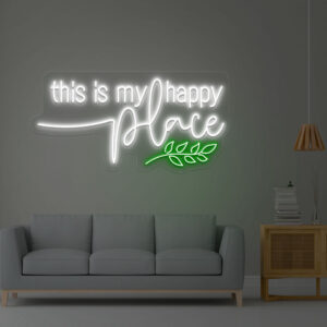 this is my happy place neon light