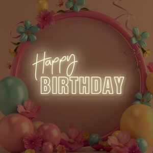 neon happy birthday sign