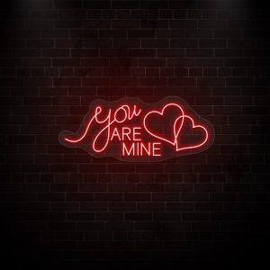 you are mine neon sign red