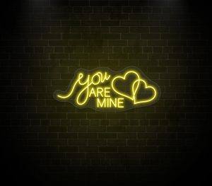 You Are Mine Neon Sign - Image 3