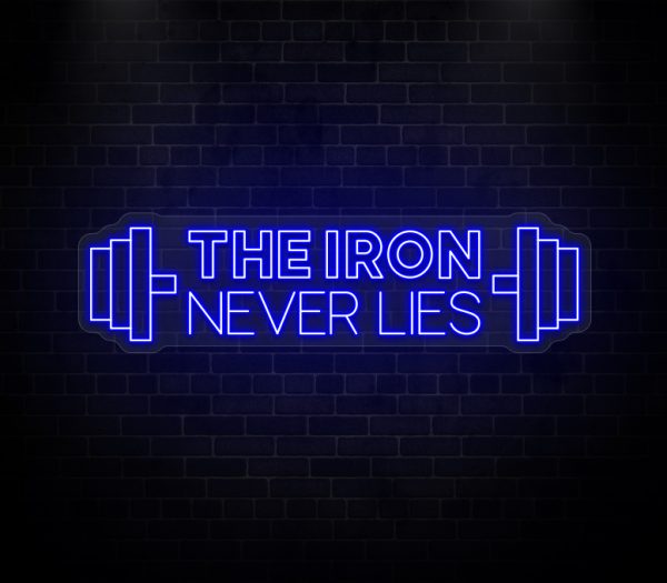 the iron never lies blue sign